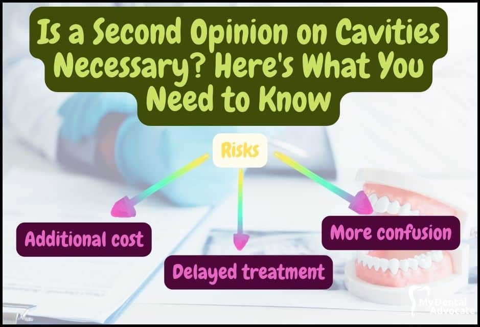 Is a Second Opinion on Cavities Necessary Heres What You Need to Know | My Dental Advocate