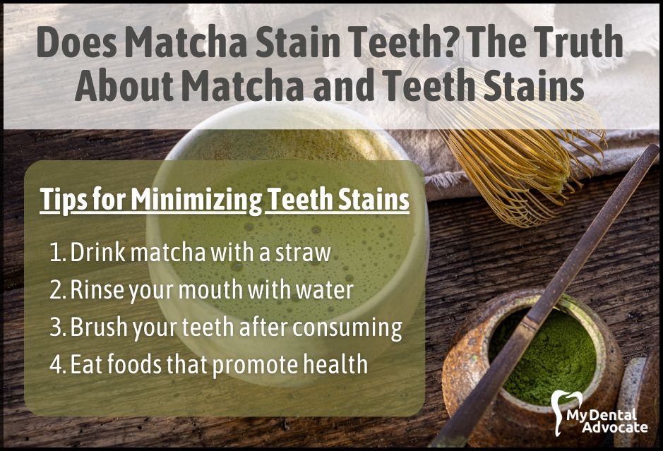 Does Matcha Stain Teeth? | My Dental Advocate