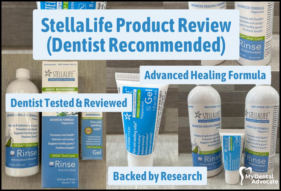 StellaLife Dental Product Review (Dentist Recommended) | My Dental Advocate