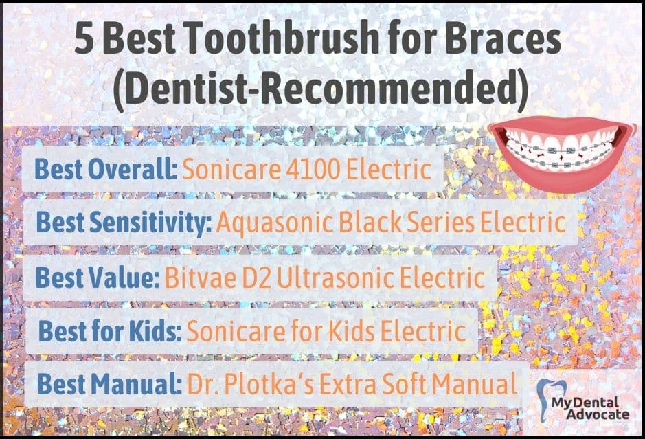 5 Best Toothbrush for Braces | My Dental Advocate