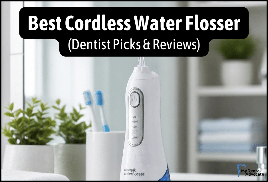 Best Cordess Water Flosser | My Dental Advocate Best Cordless Water Flosser - Dentist Picks & Reviews | My Dental Advocate