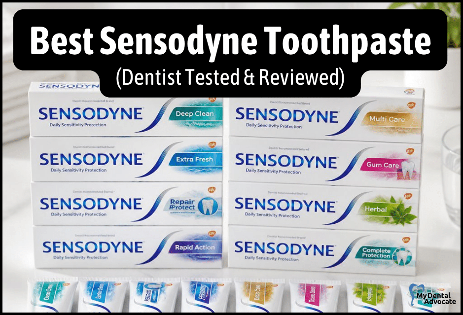 Best Sensodyne Toothpaste | My Dental Advocate Best Sensodyne Toothpaste (Dentist Tested & Reviewed) | My Dental Advocate